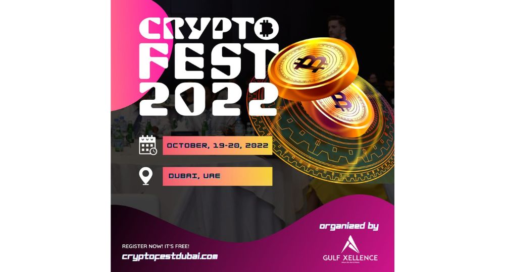 Gulf Xellence announces the most exciting and largest CRYPTO FEST 2022 to be held on 19th – 20th October in Dubai,UAE